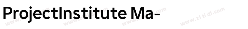 ProjectInstitute Ma字体转换 ProjectInstitute Ma字体转换